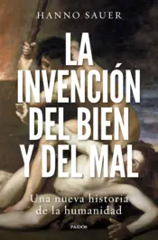 Portada La invención del bien y del mal