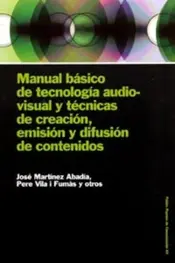 Portada Manual básico de tecnología audiovisual y técnicas