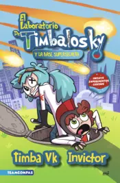 Portada El laboratorio de Timbalosky y la base supersecreta