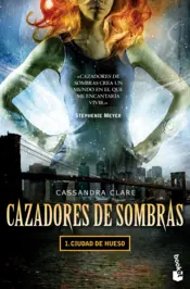 Portada Cazadores de sombras 1. Ciudad de hueso