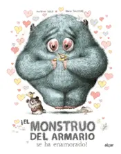 Portada ¡El monstruo del armario se ha enamorado!