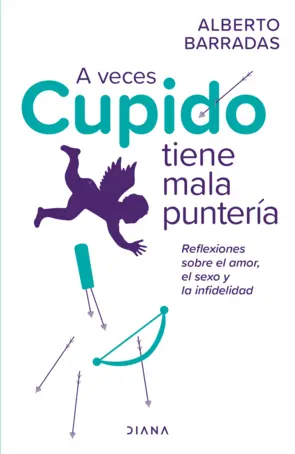 Portada A veces Cupido tiene mala puntería