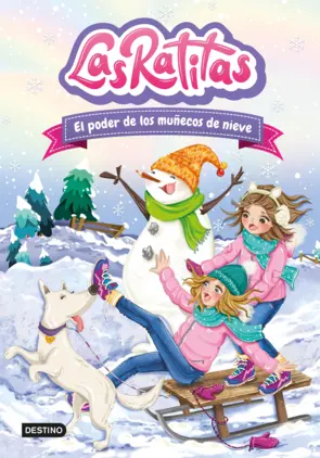 Portada Las Ratitas 6. El poder de los muñecos de nieve