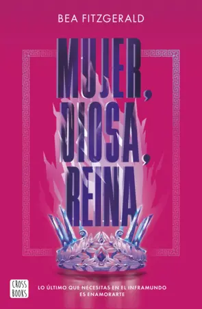Portada Mujer, diosa, reina