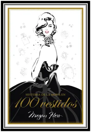 Portada Historia de la moda en 100 vestidos