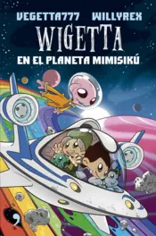 Portada Wigetta en el planeta Mimisikú