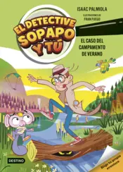 Portada El detective Sopapo y tú 3. El caso del campamento de verano