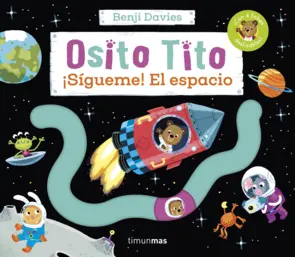Portada Osito Tito. ¡Sígueme! El espacio