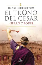 Portada Serie El trono del césar. Hierro y poder