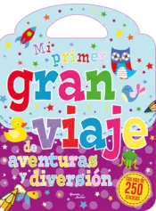 Portada Mi primer gran viaje de aventuras y diversión