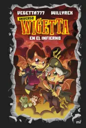 Portada 15. Universo Wigetta 1. En el infierno