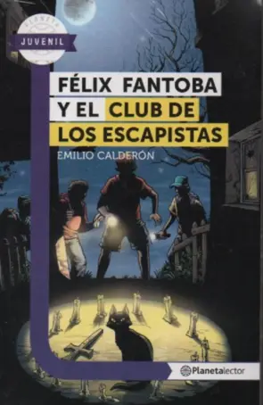 Portada Félix fantoba y el club de los escapistas