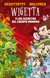Portada Wigetta y los secretos del cuerpo humano