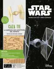 Portada Kit Caza TIE. La amenaza más mortífera del Imperio