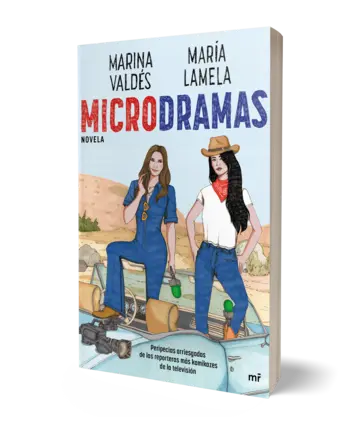 Portada Microdramas. Peripecias arriesgadas de las reporteras más kamikazes de la TV