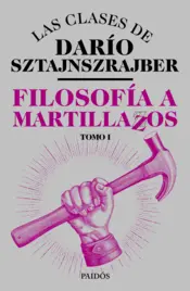 Portada Filosofía a martillazos. Tomo1