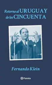 Portada Retorno al Uruguay de los cincuenta