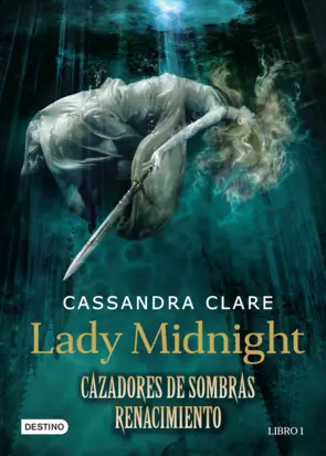 Portada Lady midnight. Cazadores de sombras. Renacimiento