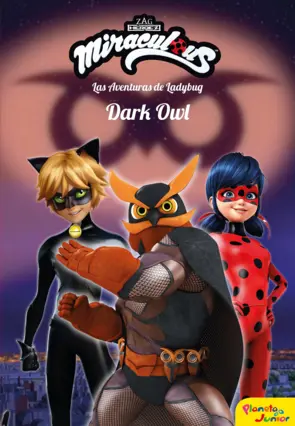 Portada Miraculous. Las aventuras de Ladybug. Dark Owl