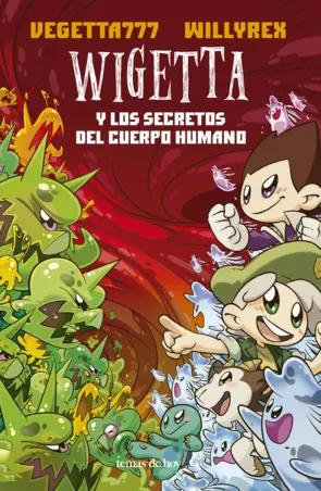 Portada Wigetta y los secretos del cuerpo humano