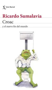 Portada Croac y el nuevo fin del mundo