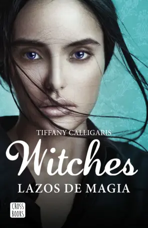 Portada Witches. Lazos de magia