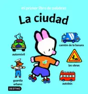 Portada La ciudad - mi primer libro de palabras