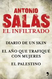 Portada Antonio Salas. El infiltrado (Pack)
