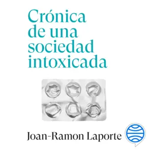 Portada Crónica de una sociedad intoxicada