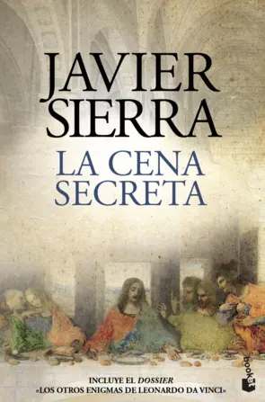 Portada La cena secreta (Edición especial 500 años Leonardo da Vinci)