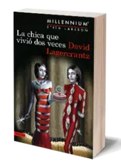 Miniatura portada 3d La chica que vivió dos veces (Serie Millennium 6)