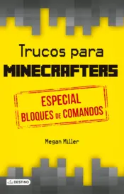 Portada Trucos para minecrafters. Especial bloques de comandos