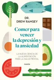 Portada Comer para vencer la depresión y la ansiedad