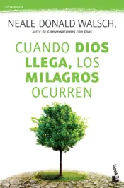 Portada Cuando Dios llega, los milagros ocurren
