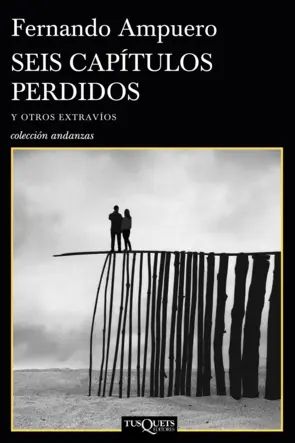 Portada Seis capítulos perdidos y otros extravíos