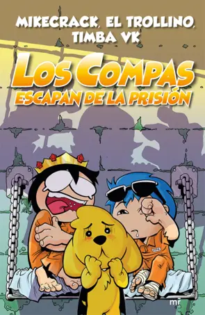 Portada Compas 2. Los Compas escapan de la prisión