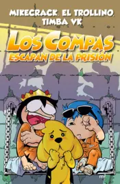 Portada Compas 2. Los Compas escapan de la prisión