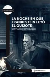 Portada La noche en que Frankenstein leyo el Quijote