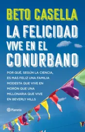 Portada La felicidad vive en el conurbano