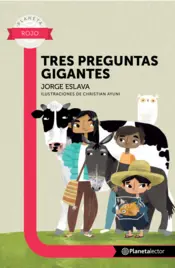 Portada Tres preguntas gigantes. La vida, el bien y la libertad