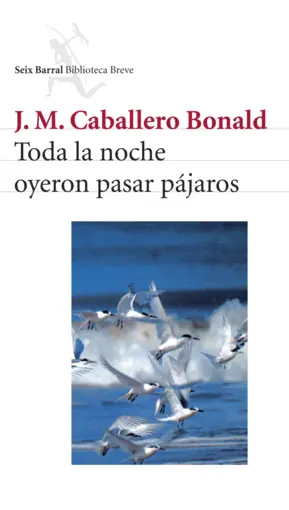 Portada Toda la noche oyeron pasar pájaros