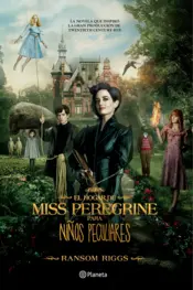 Portada El hogar de Miss Peregrine para niños peculiares