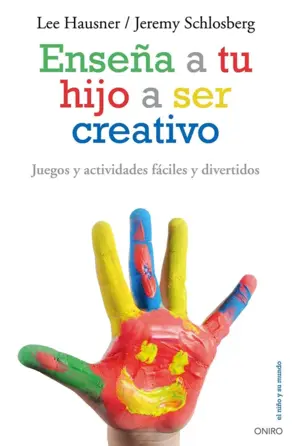 Portada Enseña a tu hijo a ser creativo