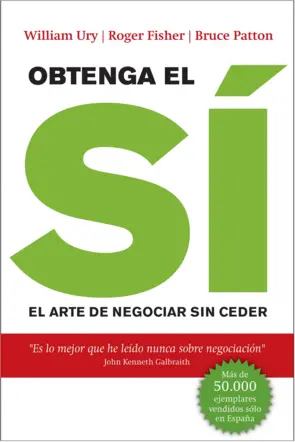 Portada Obtenga el sí. El arte de negociar sin ceder
