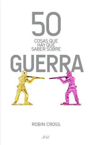 Portada 50 Cosas que hay que saber sobre la guerra