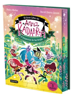 Portada Anna Kadabra. El Gran Libro de Anna Kadabra. El despertar de las brujas