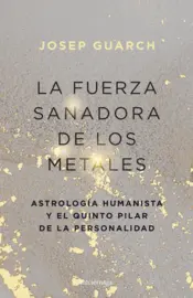 Portada La fuerza sanadora de los metales