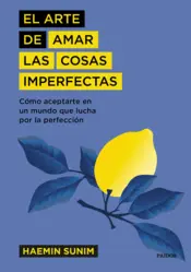 Portada El arte de amar las cosas imperfectas