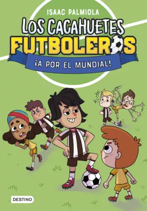 Portada Los Cacahuetes futboleros 4. ¡A por el mundial! Nueva presentación