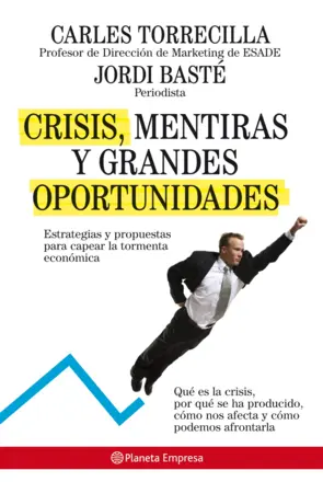 Portada Crisis, mentiras y grandes oportunidades